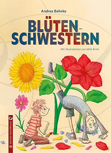 Blütenschwestern von Edition Pastorplatz