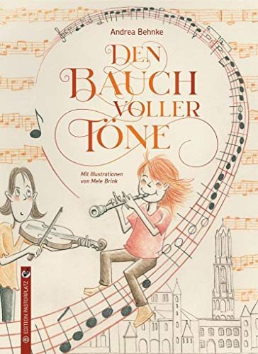 Den Bauch voller Töne Den Bauch voller Töne von Edition Pastorplatz