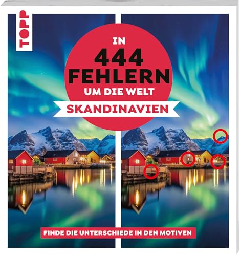 In 444 Fehlern um die Welt – Skandinavien. Finde die Unterschiede in den schönsten Motiven Skandinaviens: Suchbilder mit Fernwehgarantie – Für den Urlaub oder Zuhause In 444 Fehlern um die Welt – Skandinavien. Finde die Unterschiede in den schönsten Motiven Skandinaviens: Suchbilder mit Fernwehgarantie – Für den Urlaub oder Zuhause