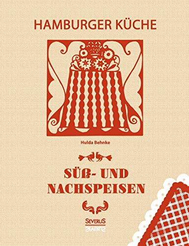 Hamburger Küche: Süß- und Nachspeisen