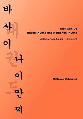 Taekwon-Do – Bassai-Hyong und Naihanchi-Hyong