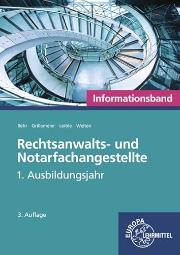 Rechtsanwalts- und Notarfachangestellte, Informationsband: 1. Ausbildungsjahr
