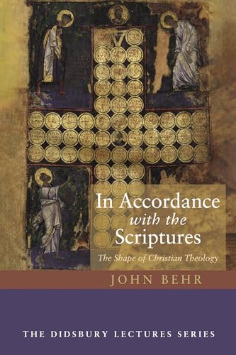 In Accordance with the Scriptures: The Shape of Christian Theology (Didsbury Lectures) von Cascade Books