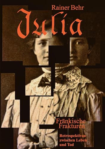 Julia: Fränkische Frakturen von BoD – Books on Demand
