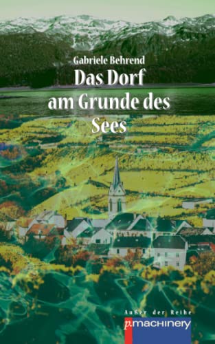 Das Dorf am Grunde des Sees (AdR - Außer der Reihe)