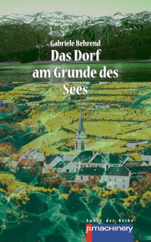 Das Dorf am Grunde des Sees (AdR - Außer der Reihe)