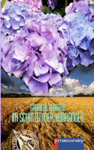 Im Schatten der Hydrangea (AndroSF: Die SF-Reihe für den Science Fiction Club Deutschland e.V. (SFCD))