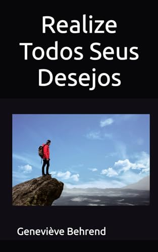 Realize Todos Seus Desejos (traduzido) von Independently published