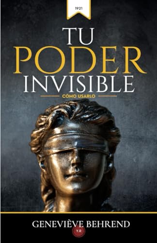 Tu Poder Invisible: Cómo Usarlo von Independently published