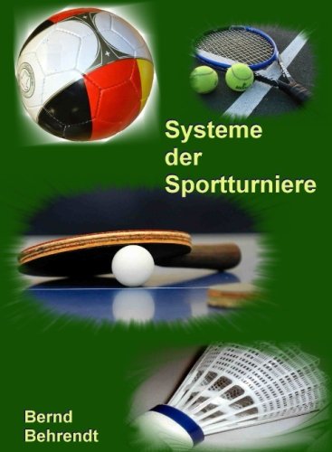 Systeme der Sportturniere: Handbuch der Turnierleiter und Sportmanager