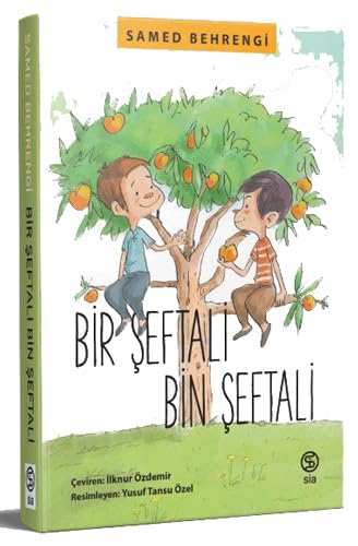 Bir Seftali Bin Seftali von Sia Kitap