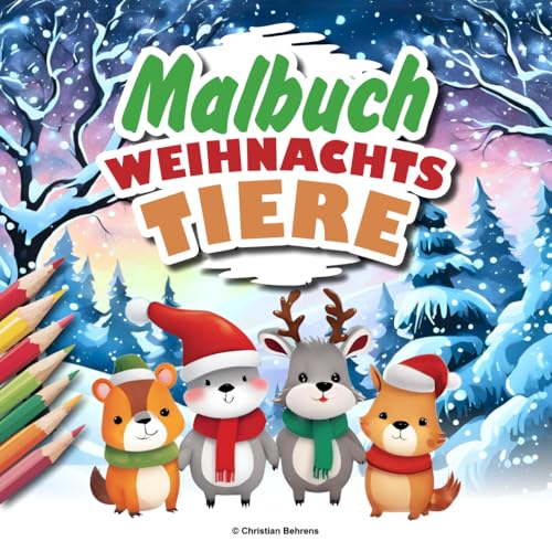 Malbuch Weihnachts Tiere von Independently published