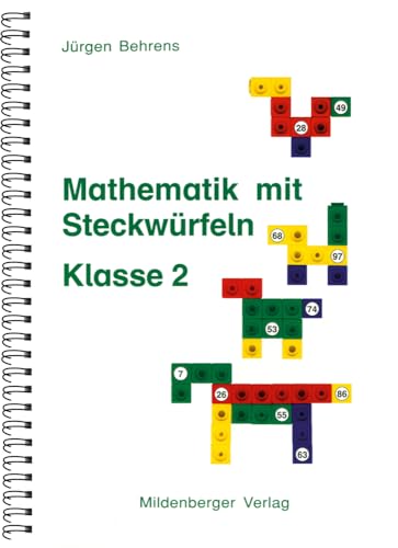 Mathematik mit Steckwürfeln, Kopiervorlagen Klasse 2: Themen: Mengen u. Zahlen, Addition und Subtraktion, Operatoren, Multiplikation und Division, Spiegelsymmetrie u.a. Mathematik mit Steckwürfeln, Kopiervorlagen Klasse 2: Themen: Mengen u. Zahlen, Addition und Subtraktion, Operatoren, Multiplikation und Division, Spiegelsymmetrie u.a.
