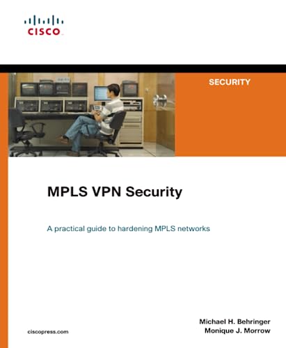 MPLS VPN Security (Networking Technology) von Cisco Press