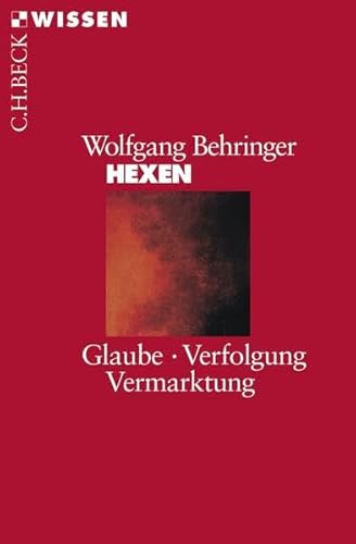 Hexen: Glaube, Verfolgung, Vermarktung: Glaube, Verfolgung, Vermarktung. Originalausgabe Hexen: Glaube, Verfolgung, Vermarktung: Glaube, Verfolgung, Vermarktung. Originalausgabe