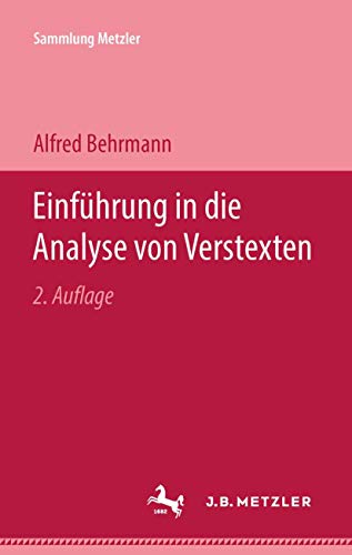 Einführung in die Analyse von Verstexten (Sammlung Metzler)