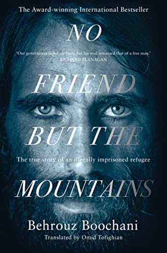 No Friend but the Mountains: The True Story of an Illegally Imprisoned Refugee von MACMILLAN