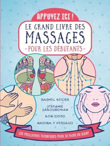 Appuyez ici - Le grand livre des massages pour les débutants von FIRST