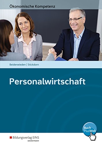 Ökonomische Kompetenz / Personalwirtschaft: Arbeitsbuch