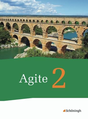 Agite - Arbeitsbücher für Latein: Schülerbuch 2: Schulbuch 2 (Agite: Arbeitsbücher für Latein als zweite Fremdsprache - Stammausgabe) von Westermann Bildungsmedien Verlag GmbH