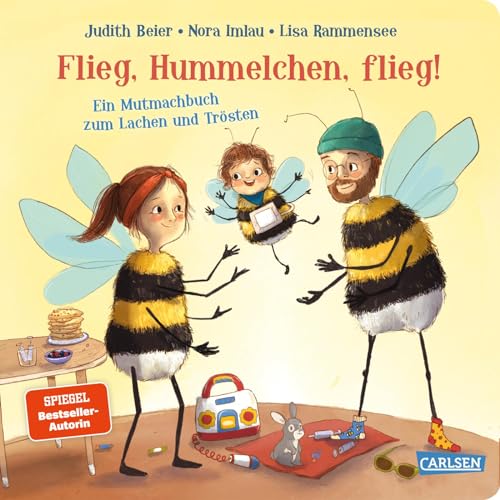 Flieg, Hummelchen, flieg!: Ein Mutmachbuch zum Lachen und Trösten | Ein stärkendes und wahrhaftiges Buch für alle gesunden und kranken Kinder und ihre Familien Flieg, Hummelchen, flieg!: Ein Mutmachbuch zum Lachen und Trösten | Ein stärkendes und wahrhaftiges Buch für alle gesunden und kranken Kinder und ihre Familien