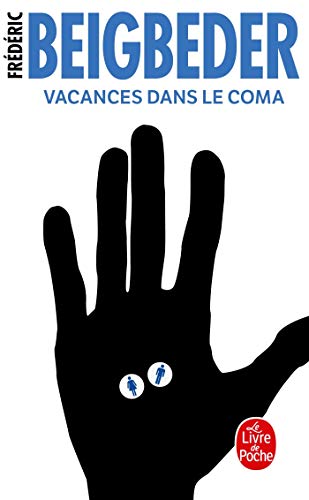 Vacances dans le coma (Ldp Litterature) von Le Livre de Poche