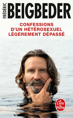 Confessions d'un hétérosexuel légèrement dépassé von Hachette