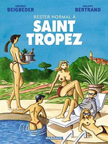 Rester normal - Tome 2 - Rester normal à Saint Tropez von DARGAUD