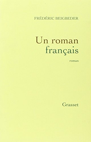 Un roman français: Roman von GRASSET