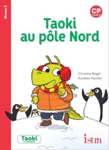 Taoki et compagnie CP/Taoki au pole nord: CP Niveau 3 von ISTRA