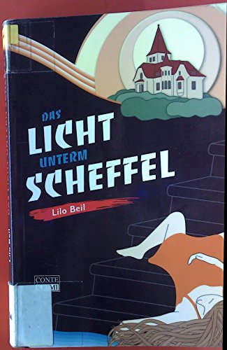 Das Licht unterm Scheffel: Gontards zweiter Fall (Conte Krimi)