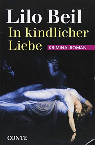 In kindlicher Liebe: Kriminalroman