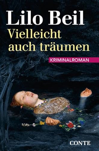 Vielleicht auch träumen: Kriminalroman