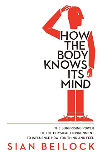 How The Body Knows Its Mind von Robinson