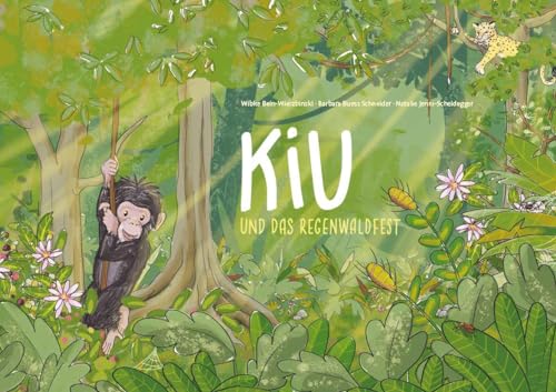 Kiu und das Regenwaldfest: Bilderbuch für die Kinder zum Vorlesen und Anschauen von Lehmanns Media