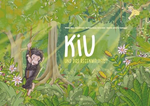 Kiu und das Regenwaldfest: Bilderbuch für die Kinder zum Vorlesen und Anschauen von Lehmanns Media GmbH