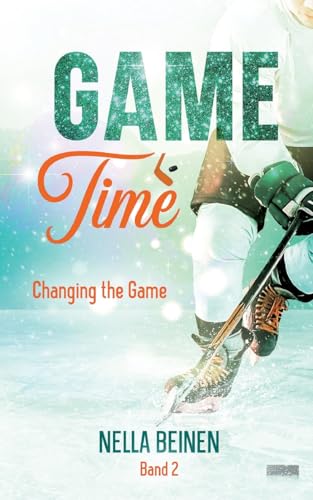 Game Time: Changing the Game von BoD – Books on Demand