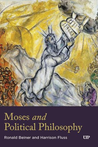 Moses and Political Philosophy Moses and Political Philosophy von University of Toronto Press