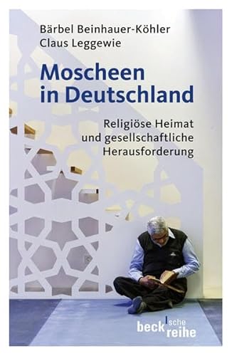 Moscheen in Deutschland: Religiöse Heimat und gesellschaftliche Herausforderung