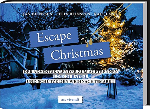 Escape Christmas Adventskalender 2022: 24 spannende Rätsel für den ultimativen Adventsspaß - Schütze den Weihnachtsmarkt und erlebe täglich neue Abenteuer