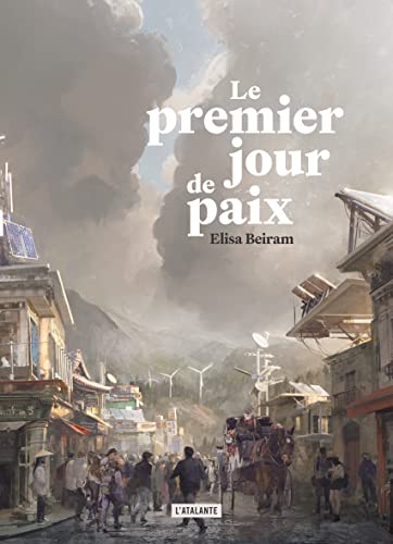 Le premier jour de paix von ATALANTE