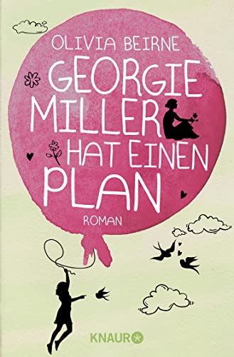 Georgie Miller hat einen Plan: Roman
