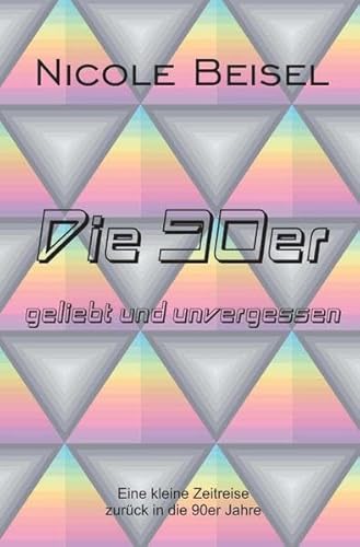 Die 90er – geliebt und unvergessen