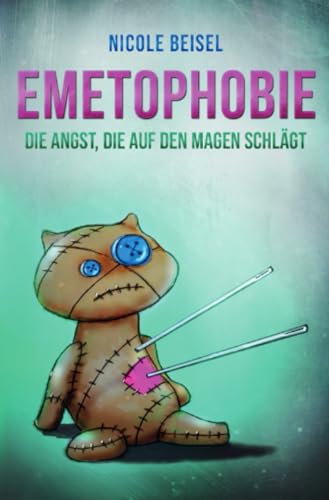 Emetophobie – Die Angst, die auf den Magen schlägt von epubli