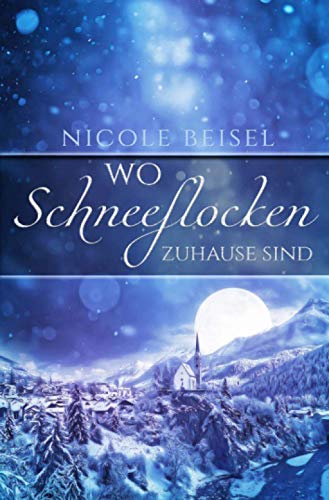 Wo Schneeflocken zuhause sind