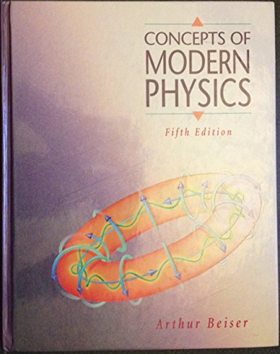 Concepts of Modern Physics