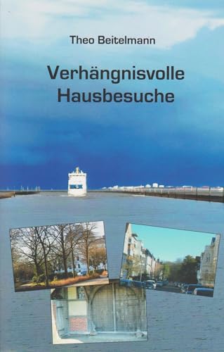 Verhängnisvolle Hausbesuche
