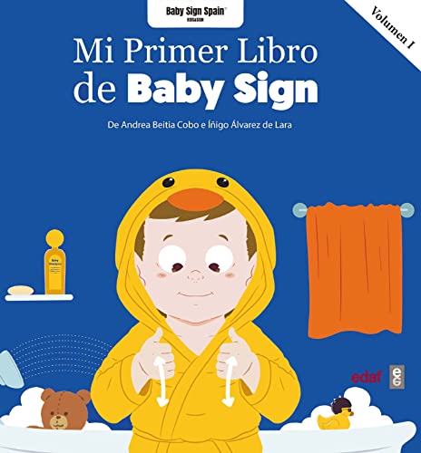Mi primer libro Baby Sign vol. I (Tu hijo y tú, Band 1)