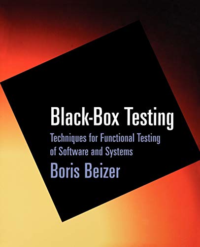 Black Box Testing: Techniques for Functional Testing of Software and Systems von Wiley