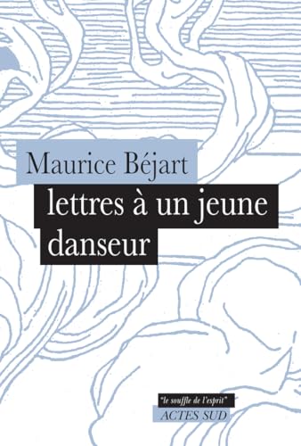 Lettres à un jeune danseur von ACTES SUD